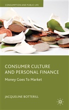 J Botterill, J. Botterill, Jacqueline Botterill, BOTTERILL JACQUELINE - Consumer Culture and Personal Finance