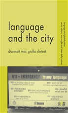 D. Mac Giolla Chríost, Kenneth A Loparo, Kenneth A. Loparo, Diarmait Mac Giolla Chriost, Diarmait Mac Giolla Chríost - Language and the City