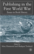 Mary Towheed Hammond, HAMMOND MARY TOWHEED SHAFQUAT, Hammond, M Hammond, M. Hammond, Mary Hammond... - Publishing in the First World War