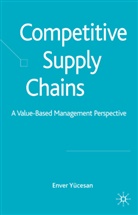 E. Yucesan, Enver Yucesan, E Yücesan, E. Yücesan, YUCESAN ENVER - Competitive Supply Chains