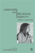 Allyson Jule, Allyson (University of Glamorgan) Jule, A. Jule, Allyson Jule - Language and Religious Identity