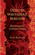 Keith Robinson, Robinson Keith, Robinson, K Robinson, K. Robinson, Keith Robinson - Deleuze, Whitehead, Bergson