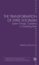 David Lane, Lane, D Lane, D. Lane, David Lane - Transformation of State Socialism