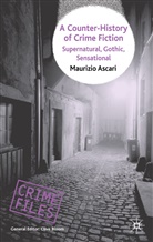 M. Ascari, Maurizio Ascari - Counter-History of Crime Fiction
