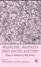 Roberta E. Pickstone Bivins, BIVINS ROBERTA E PICKSTONE JOHN, Bivins, R Bivins, R. Bivins, Roberta Bivins... - Medicine, Madness and Social History