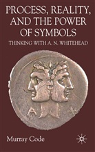 M Code, M. Code, Murray Code - Process, Reality, and the Power of Symbols