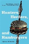 Richard Bulliet, Richard W. Bulliet, Bulliet Richard W. - Hunters, Herders, and Hamburgers