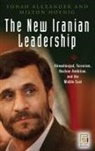 Yonah Alexander, Milton Hoenig - New Iranian Leadership