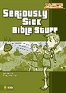 Ed Strauss, Erwin Haya - Seriously Sick Bible Stuff