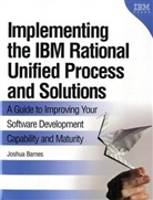 Joshua Barnes - Implementing the IBM Rational Unified Process and Solutions