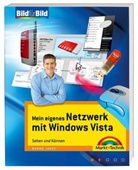 Benno Jasky - Mein eigenes Netzwerk mit Windows Vista