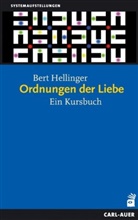 Bert Hellinger - Ordnungen der Liebe