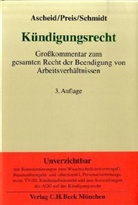 Reiner Ascheid, Ulrich Preis, Ingrid Schmidt - Kündigungsrecht, Kommentar