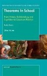 P. Boero - Theorems in School: From History, Epistemology and Cognition to Classroom Practice