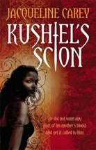 Jacqueline Carey - Kushiel's Scion