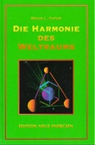 Bruce L. Cathie, Bruce Cathy - Die Harmonie des Weltraums