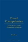 Mica Nava, Mica Nava, Nava Mica - Visceral Cosmopolitanism