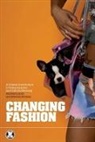Annette Lynch, Mitchell Strauss, Mitchell D. Strauss, Mitchell Lynch Strauss, Joanne B. Eicher - Changing Fashion
