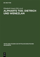 Elisabet Lienert, Elisabeth Lienert, Viola Mayer, Meyer, Meyer, Viola Meyer - Alpharts Tod. Dietrich und Wenezlan
