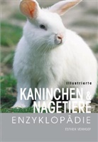 Esther Verhoef - Illustrierte Kaninchen- und Nagetiere-Enzyklopädie