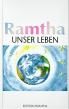 Russ Michael, Ramtha, Petra Friebel - Ramtha - Unser Leben