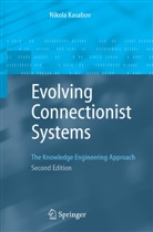 Nikola Kasabov, Nikola K Kasabov, Nikola K. Kasabov - Evolving Connectionist Systems