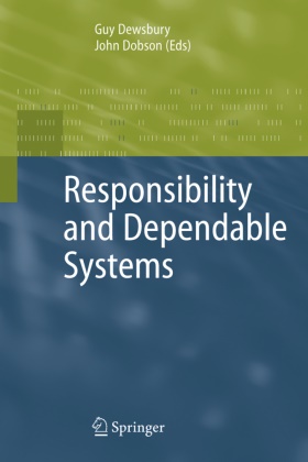 Gu Dewsbury, Guy Dewsbury, Dobson, Dobson, John Dobson - Responsibility and Dependable Systems