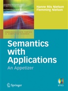 Flemming Nielson, Hanne Riis Nielson, Hanne Nielson Riis, Hanne Riis Nielsen, Hann Riis Nielson, Hanne Riis Nielson - Semantics with Applications: An Appetizer