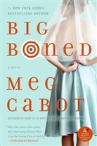 Meg Cabot, Cabot Meg - Big Boned