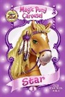 Poppy Shire, Poppy/ Berg Shire, Ron Berg - Magic Pony Carousel #3: Star the Western Pony