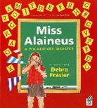 Frasier Debra Frasier, Debra Frasier, Debra Frasier - Miss Alaineus