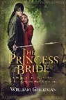 William Goldman, Goldman William Goldman, William Goldman - The Princess Bride: S. Morgenstern's Classic Tale of True Love and High Adventure; The "Good Parts" Version