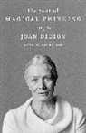 Joan Didion - The Year of Magical Thinking