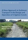 Herman Depeweg, Herman (Inst. For Water Education Depeweg, Herman (Unesco-Ihe Institute for Water Ed Depeweg, Herman (UNESCO-IHE Institute for Water Education Depeweg, Herman Mendez Depeweg, Herman Mendez V Depeweg... - New Approach to Sediment Transport in Design Operation of Irrigation