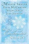 Jean Johnson, Erin McCarthy, Maggie Shayne, Nalini Singh - An Enchanted Season
