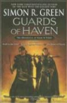 Simon R. Green - Guards of Haven