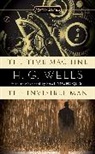 John Calvin Batchelor, H G Wells, H. G. Wells, H.G. Wells, Paul Youngquist - Time Machine and the Invisible Man