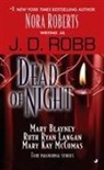 M. Blayney, Mary Blayney, Et Al, Mary Kay Mccomas, J. D. Robb, J.D. Robb... - Dead of Night