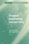Jackie Harrison, Lorna Woods - European Broadcasting Law and Policy