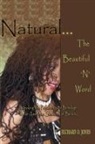 Richard O Jones, Richard O. Jones - Natural . The Beautiful 'N' Word