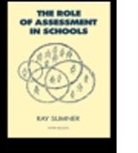 Ray Sumner, Raymond Sumner, Sumner Ray - Role of Assessment in Schools