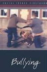Greenhaven Press (COR), Norah Piehl - Bullying