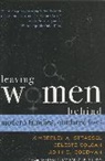 Celeste Colgan, Colgan Celeste, John Goodman, John C Goodman, John C. Goodman, Goodman John C.... - Leaving Women Behind
