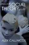 Alex Callinicos, Callinicos, Alex Callinicos, Alex (University of York) Callinicos - Social Theory