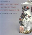 Anne McNair, Anne/ Begg McNair, Howard Coutts - Catalogue of the Lady Ludlow Collection of English Porcelain