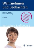 Annette Lauber, Petra Schmalstieg - Verstehen & Pflegen - 2: Wahrnehmen und Beobachten