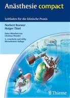 Norbert Roewer, Holger Thiel - Anästhesie compact