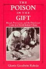 Gloria Goodwin Raheja, Raheja Gloria Goodwin - The Poison in the Gift
