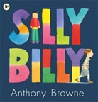 Anthony Browne, Anthony Browne - Silly Billy