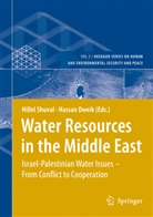 Dweik, Dweik, Hassan Dweik, Hille Shuval, Hillel Shuval - Water Resources in the Middle East